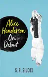 Alice Henderson On Debut synopsis, comments
