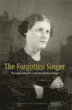 The Forgotten Singer: The Exiled Sister of I. J. and Isaac Bashevis Singer sinopsis y comentarios