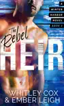 The Rebel Heir synopsis, comments