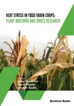 Heat Stress In Food Grain Crops: Plant Breeding and Omics Research sinopsis y comentarios