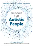 Self-Care for Autistic People sinopsis y comentarios