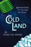 Cold Land synopsis, comments