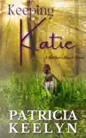 Keeping Katie synopsis, comments
