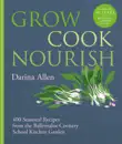 Grow, Cook, Nourish synopsis, comments