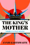 The King’s Mother sinopsis y comentarios