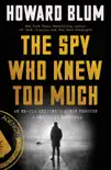 The Spy Who Knew Too Much book summary, reviews and download