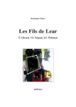 Les fils de Lear. E. Glissant, V.S. Naipaul, J.E. Wideman synopsis, comments