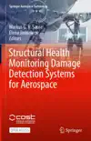 Structural Health Monitoring Damage Detection Systems for Aerospace reviews