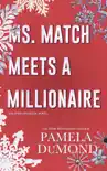 Ms. Match Meets a Millionaire synopsis, comments