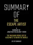 Summary of The Escape Artist by Jonathan Freedland synopsis, comments