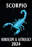Scorpio Horoscope 2024 synopsis, comments
