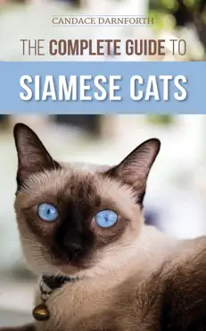 the complete guide to siamese cats book cover image