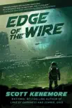 Edge of the Wire synopsis, comments