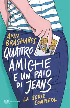 quattro amiche e un paio di jeans. la serie completa book cover image