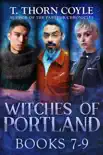 The Witches of Portland, Books 7-9 synopsis, comments
