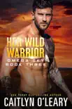 Her Wild Warrior book summary, reviews and download
