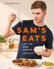 Sam's Eats - Let's Do Some Cooking sinopsis y comentarios