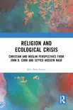 Religion and Ecological Crisis synopsis, comments
