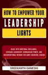 How to Empower Your Leadership Lights synopsis, comments