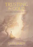 Trusting the Gold synopsis, comments