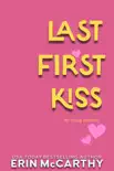 Last First Kiss synopsis, comments