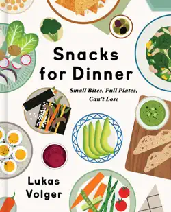 snacks for dinner book cover image