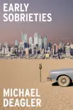 Early Sobrieties synopsis, comments