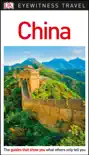 DK Eyewitness Travel Guide China synopsis, comments