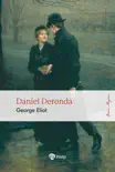 Daniel Deronda sinopsis y comentarios
