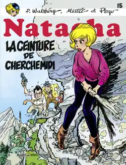 natacha - tome 15 - la ceinture de cherchemidi book cover image