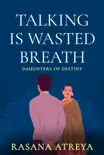 Talking Is Wasted Breath synopsis, comments