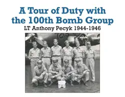a tour of duty with the 100th bomb group book cover image