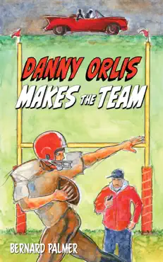 danny orlis makes the team book cover image