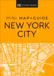 DK Eyewitness New York City Mini Map and Guide synopsis, comments
