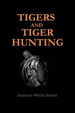 tigers and tiger-hunting book cover image