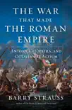 The War That Made the Roman Empire e-book