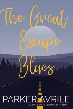the great escape blues: a last chances academy short story book cover image
