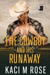 The Cowboy and His Runaway e-book