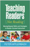 Teaching Readers (Not Reading) book summary, reviews and download