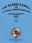 The Ward Family of Clothall, Hertfordshire. synopsis, comments