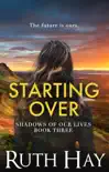 Starting Over synopsis, comments
