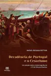 Decadência de Portugal e o Cesarismo sinopsis y comentarios