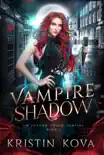 Vampire Shadow synopsis, comments