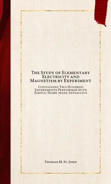 the study of elementary electricity and magnetism by experiment book cover image