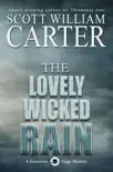 The Lovely Wicked Rain synopsis, comments
