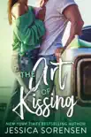 The Art of Kissing synopsis, comments