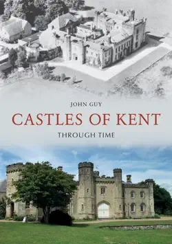 castles of kent through time book cover image