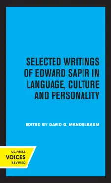 selected writings of edward sapir in language, culture and personality book cover image