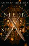Steel and Starlight synopsis, comments