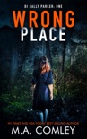 Wrong Place book summary, reviews and downlod